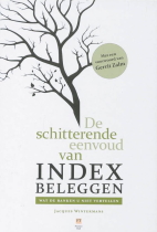 De schitterende eenvoud van indexbeleggen